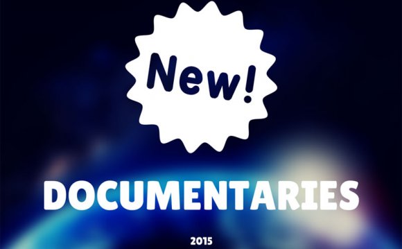 New Documentaries For 2015: