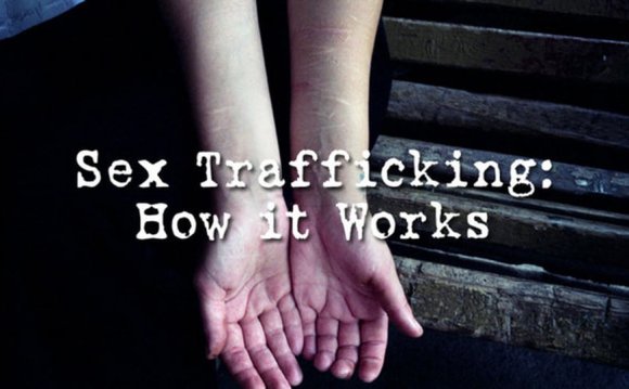 Sex Trafficking: How it Works