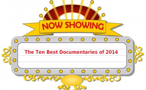 THE TEN BEST DOCUMENTARIES OF