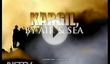 印度Kargil war By Air Sea documentary - 1