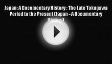 (PDF Download) Japan: A Documentary History : The Late