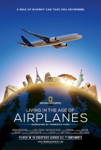 Living in the Age of Airplanes
